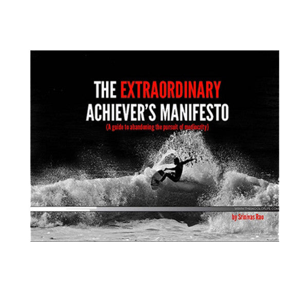 The Extraordinary Achiever’s Manifesto {Free} - Wave Tribe | Share The Stoke ®