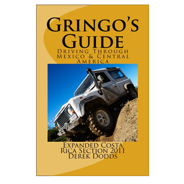 The Gringo's Guide to Driving Through Mexico & Central America - Wave Tribe | Share The Stoke ®
